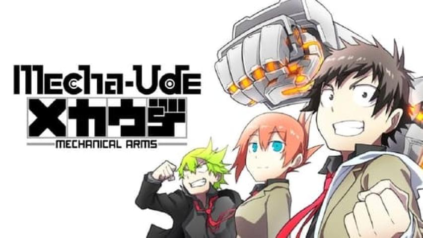 انمي Mecha-Ude: Mechanical Arms مترجم