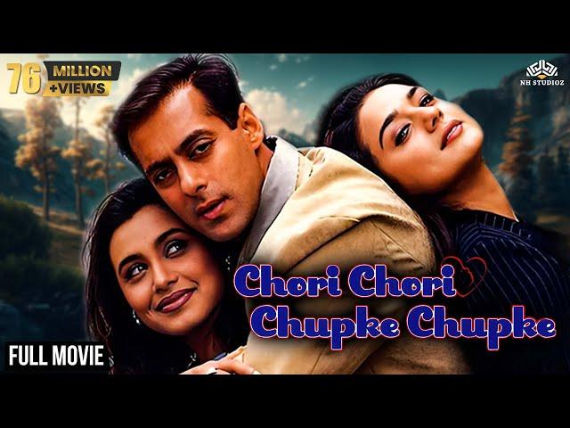 Chori Chori Chupke Chupke Full Movie | Salman Khan, Rani Mukerji, Preity Zinta | Hindi Blockbuster